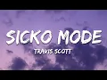 Lagu Travis Scott - Sicko Mode (Lyrics)