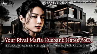 jungkook ff your rival mafia husband keeps you on his l p jungkookff jkff btsff oneshot