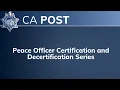 Peace Officer Certification and Decertification Series