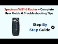 Spectrum WiFi 6 Router - Complete User Guide Troubleshooting Tips
