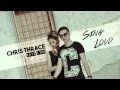 Lagu Chris Thrace - Sing Loud (feat. KATE LINN) Bass Boost