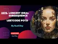 2370 Longest Ideal Subsequence Leetcode POTD Dynamic Programming