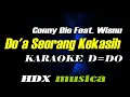 Download Lagu Do'a Seorang Kekasih - KARAOKE ORIGINAL (D=DO) || Conny Dio Feat  Wisnu