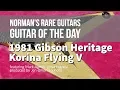 Lagu Guitar of the Day: 1981 Gibson Heritage Flying V | Norman's Rare Guitars