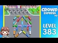 Crowd Express Level 383 Solution Walkthrough