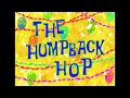 Download Lagu The Humpback Hop - SpongeBob Soundtrack