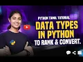 Python Data Types Tamil Step by Step Python Tutorial Beginner Friendly