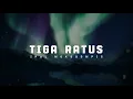 Download Lagu TIGA RATUS - (IPULMOKODOMPIS) NEW!!!