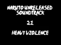 Download Lagu Naruto Unreleased Soundtrack - Heavy Violence