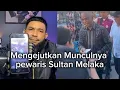 Pewaris Sultan Melaka muncul.. Rm100 sorang