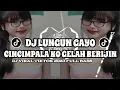 Download Lagu DJ LUNGUN GAYO VIRAL TIKTOK TERBARU 2023 II FULL BASS BETON ENAK DIDENGAR