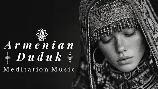 Armenian Duduk Soulful Echoes Ancient Melodies For Deep Meditation Healing Inner Peace  Armenian Duduk Soulful Echoes Ancient Melodies For Deep Meditation Healing Inner Peace