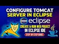 How to Configure Tomcat 11 Web Server in Eclipse IDE 2026 Create Run Web Project in Eclipse IDE