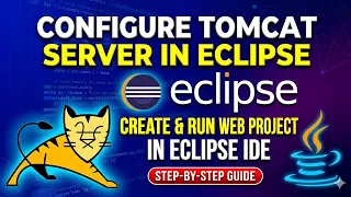 How to Configure Tomcat 11 Web Server in Eclipse IDE 2026 Create Run Web Project in Eclipse IDE