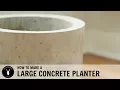 How to Make a Large Concrete Planter