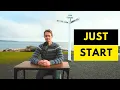 Just start How to take the first step