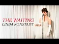 Download Lagu Linda Ronstadt - The Waiting (Official Lyric Video)