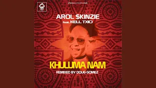 khuluma nam doug gomez remix 