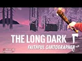 The Long Dark EP61 Faithful Cartographer Coal Mining Road Mapping PV