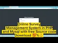 Online Survey Management System in PHP and Mysql with free Source code Download