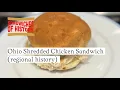 Ohio Shredded Chicken Sandwich (regional history) on Sandwiches of History⁣