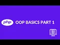 PHP OOP object-oriented-programming basics - Part 1 2021