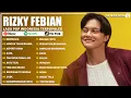 Lagu RIZKY FEBIAN FULL ALBUM TERBARU 2024 VIRAL | KUMPULAN LAGU RIZKY FEBIAN TERBARU 2024 PILIHAN TERBAIK