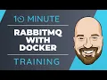 Running RabbitMQ Locally with Docker