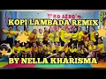 DJ Kopi Lambada - Remix 2020 // Nella Kharisma // senam kreasi // MD STUDIO