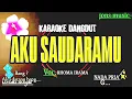 Download Lagu KARAOKE  DANGDUT LAWAS || AKU SAUDARAMU || Oma IRAMA  || NADA PRIA 
