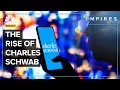 Why Charles Schwab Became A Financial Supermarket