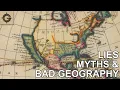My Favorite LIES MYTHS and ERRORS on Old Maps