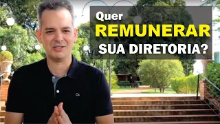 QUER REMUNERAR A DIRETORIA DA SUA ONG?