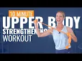 10 minute Upper Body Strengthening Workout with Bands