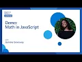 Demo Math in JavaScript 18 of 51 JavaScript for Beginners