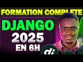 Formation Complete Django 2025 De Debutant a Expert Tutoriel en Francais
