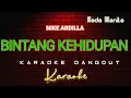 Download Lagu BINTANG KEHIDUPAN _ Karaoke Dangdut Nada Wanita ( NIKE ARDILLA )