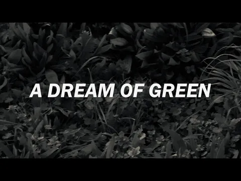 A Dream of Green - Offcial Teaser Trailer