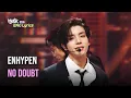 Download Lagu ENHYPEN (엔하이픈) - No Doubt [Lyrics] | KBS WORLD TV 241122