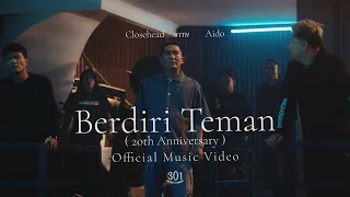 closehead with aido berdiri teman 20th anniversary official music video