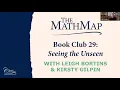 The Math Map Lesson 29 Seeing the Unseen - 2025