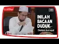 Download Lagu Bacaan-bacaan Doa Duduk Diantara Dua Sujud ||  UstadzAdi Hidayat Lc MA