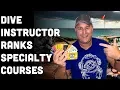 Scuba Diving Instructor Ranks Scuba Specialty Classes the the and the