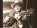 Bill Monroe - You'll Find Her Name Written There