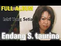 Download Lagu Endang S. Taurina - Istri Yang Setia Lyrics