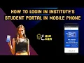 How to login in Institute s student portal in Mobile Phone The New way of Examination