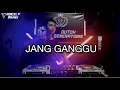 Download Lagu DJ JANGAN GANGGU - JUNGLE DUTCH 2021 NGEGASSS!!! Dicky wing