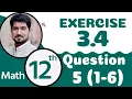 12th Class Math Chapter 3 - 12th Maths Ch 3 Exercise 3 4 Q 5 part 1 to 6