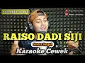 Download Lagu Raiso dadi siji - karaoke duet tanpa vokal cewek dangdut koplo