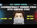 Lexicographically Minimum String After Removing Stars Easy Leetcode 3170 codestorywithMIK